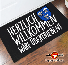 Lade das Bild in den Galerie-Viewer, BEVERUNGENDesigns - HERZLICH WILLKOMMEN WÄRE ÜBERTRIEBEN - Fußmatte mit Gummirand