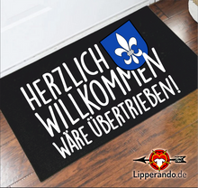 Lade das Bild in den Galerie-Viewer, WARBURGDesigns - HERZLICH WILLKOMMEN WÄRE ÜBERTRIEBEN - Fußmatte mit Gummirand