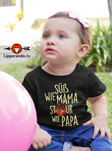 Lade das Bild in den Galerie-Viewer, LIPPEKIDSCOLLECTION - SÜß WIE MAMA.... - Baby T-Shirt