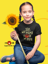 Lade das Bild in den Galerie-Viewer, LIPPEKIDSCOLLECTION - SÜß WIE MAMA.... - Kinder T-Shirt