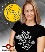 Lade das Bild in den Galerie-Viewer, GREATEST HITS - MUSIC-SHIRT - DUDE LOOKS LIKE A LADY - Damenshirt