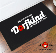 Lade das Bild in den Galerie-Viewer, Lippe Life Style - DORFKIND - Fußmatte mit Gummirand