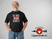 Lade das Bild in den Galerie-Viewer, FUNSHIRT - LIPPERANDO - DU HAST RECHT - Herren Shirt