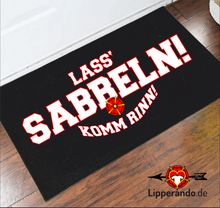 Lade das Bild in den Galerie-Viewer, Lippe Life Style : LASS SABBELN  - Fußmatte mit Gummirand
