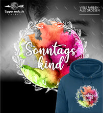 Lade das Bild in den Galerie-Viewer, LIPPERANDO UNIQUE - SONNTAGSKIND   - Damen Hoodie
