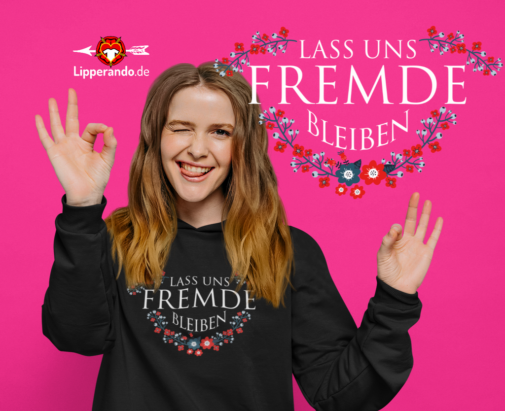 Lipperando - Premium - FREMDE  - Unisex Kapuzenpullover Hoodie